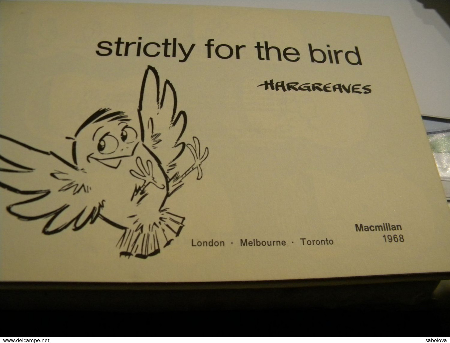 Book In English "strictly For The Bird" Pictures Of Hargreaves 1968. 64 Pages - Animales