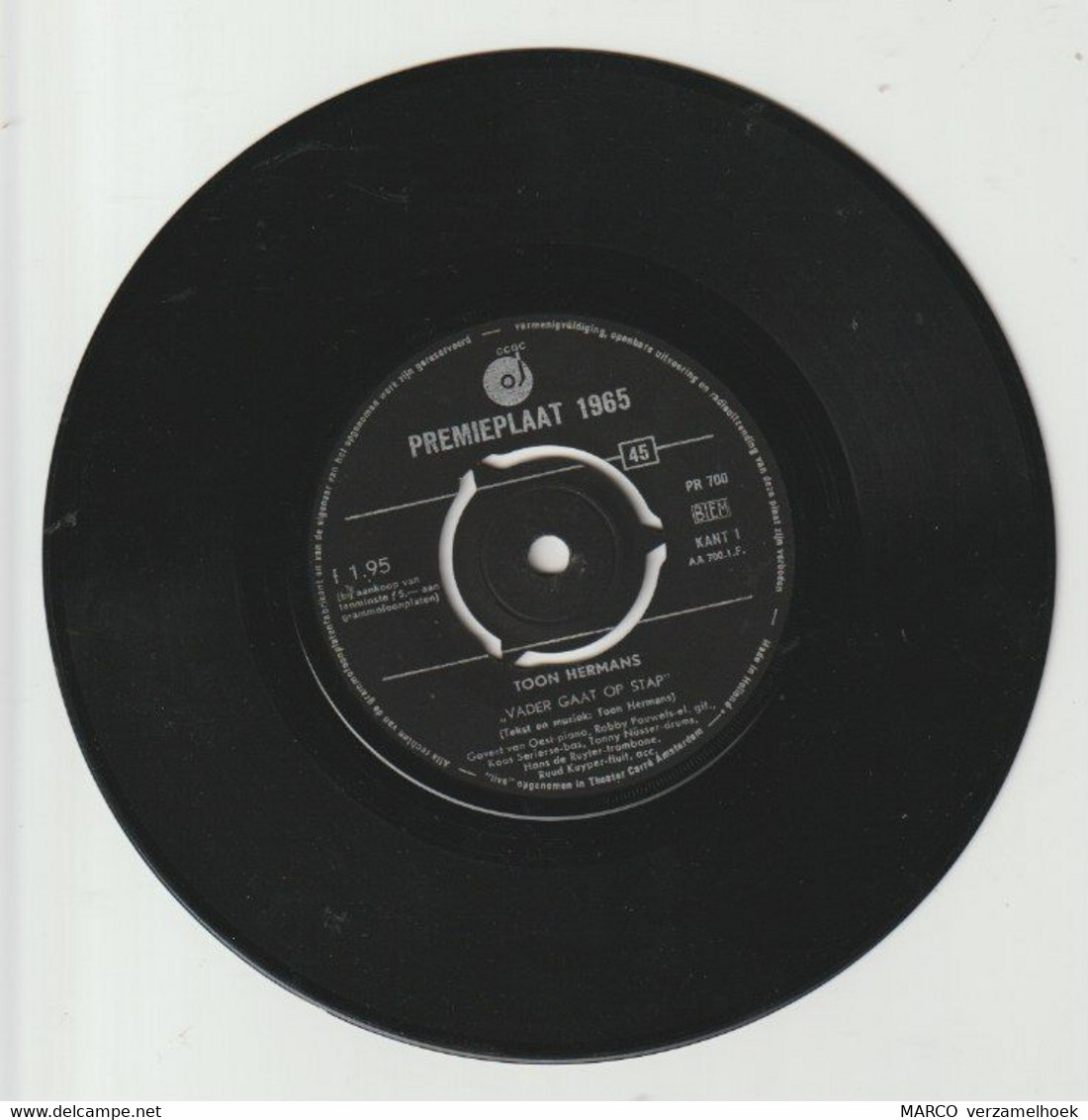 45T Single Premieplaat 1965 Toon Hermans - Vader Gaat Op Stap CCGC - Autres - Musique Néerlandaise