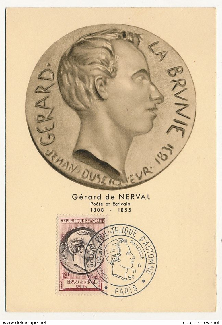 FRANCE - Carte Maximum - 12F Gérard De Nerval - Oblit Temp Salon D'Automne Paris 11/11/1955 - 1950-1959