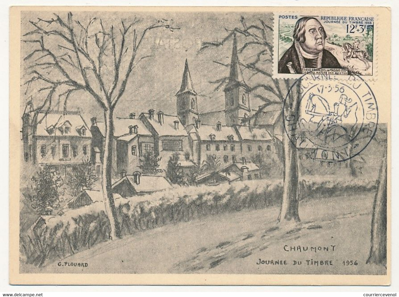 FRANCE - Carte Locale - Journée Du Timbre 1956 - CHAUMONT - 12F + 3F Francois De Tassis - Briefe U. Dokumente