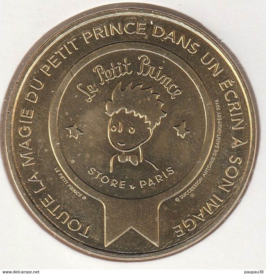 MONNAIE DE PARIS 2017 - 75 PARIS Le Petit Prince Store Paris - Toute La Magie Du Petit Prince... - 2017 - 2017