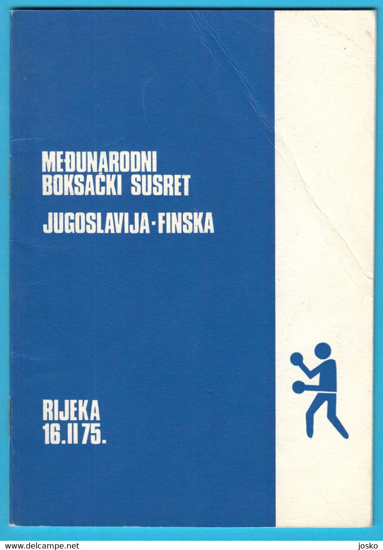 YUGOSLAVIA Vs FINLAND - International Boxing Match Programme 1975. * Boxen Boxe Boxeo Pugilato Mate Parlov RRR - Programmes