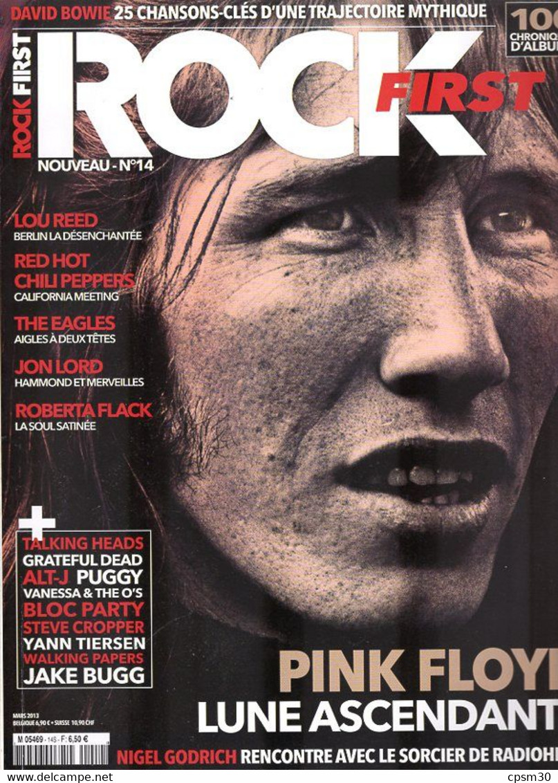 Revue ROCK First N° 14 Mars 2013 PINK FLOYD, Lou Reed, Red Hot Chili Peppers, The Eagles, Jon Lord Etc... - Musique