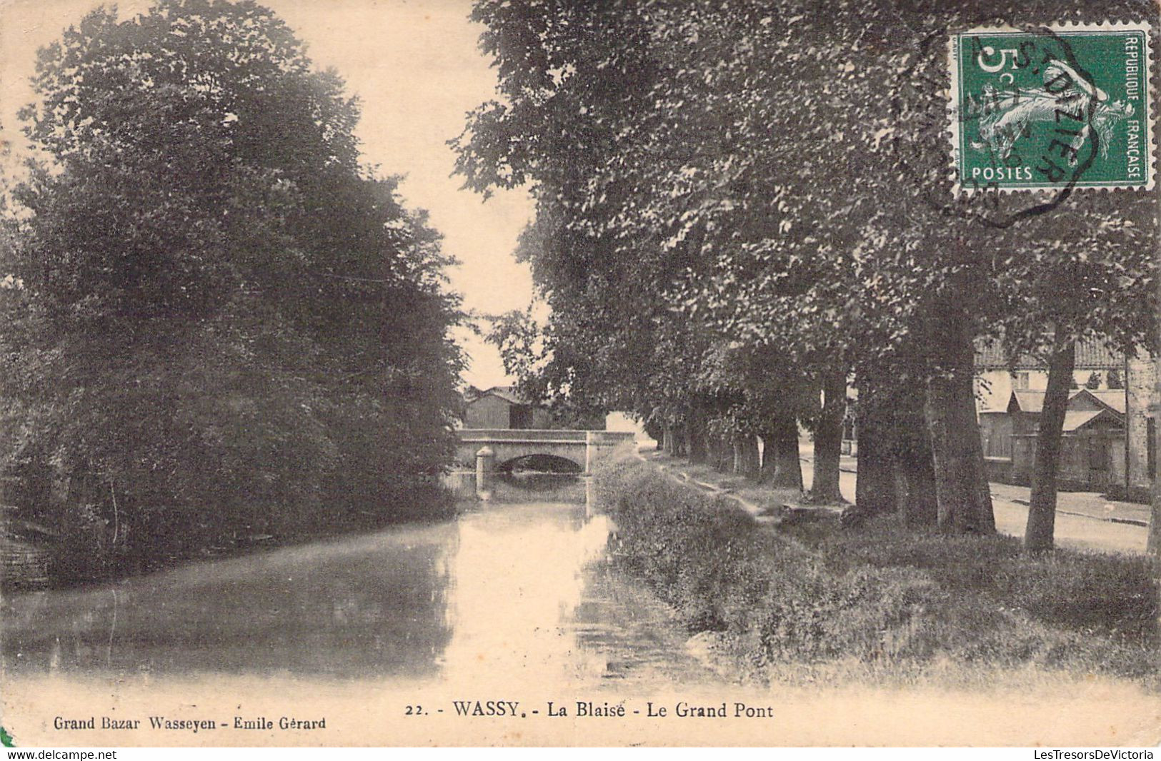 FRANCE - 52 - WASSY - La Blaisé - Le Grand Pont - Wasseyen - Carte Postale Ancienne - Wassy
