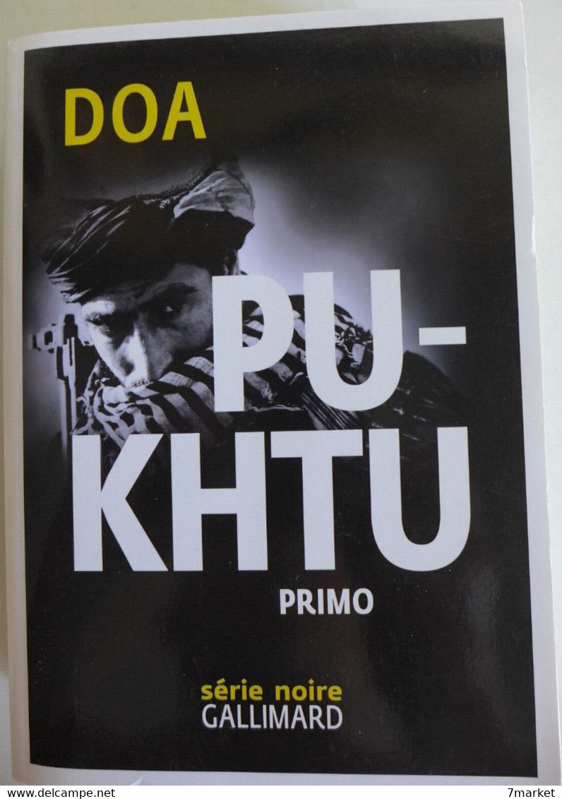 DOA - Pu Khtu Primo / Gallimard, Collection "Série Noire", 2015 - Schwarzer Roman