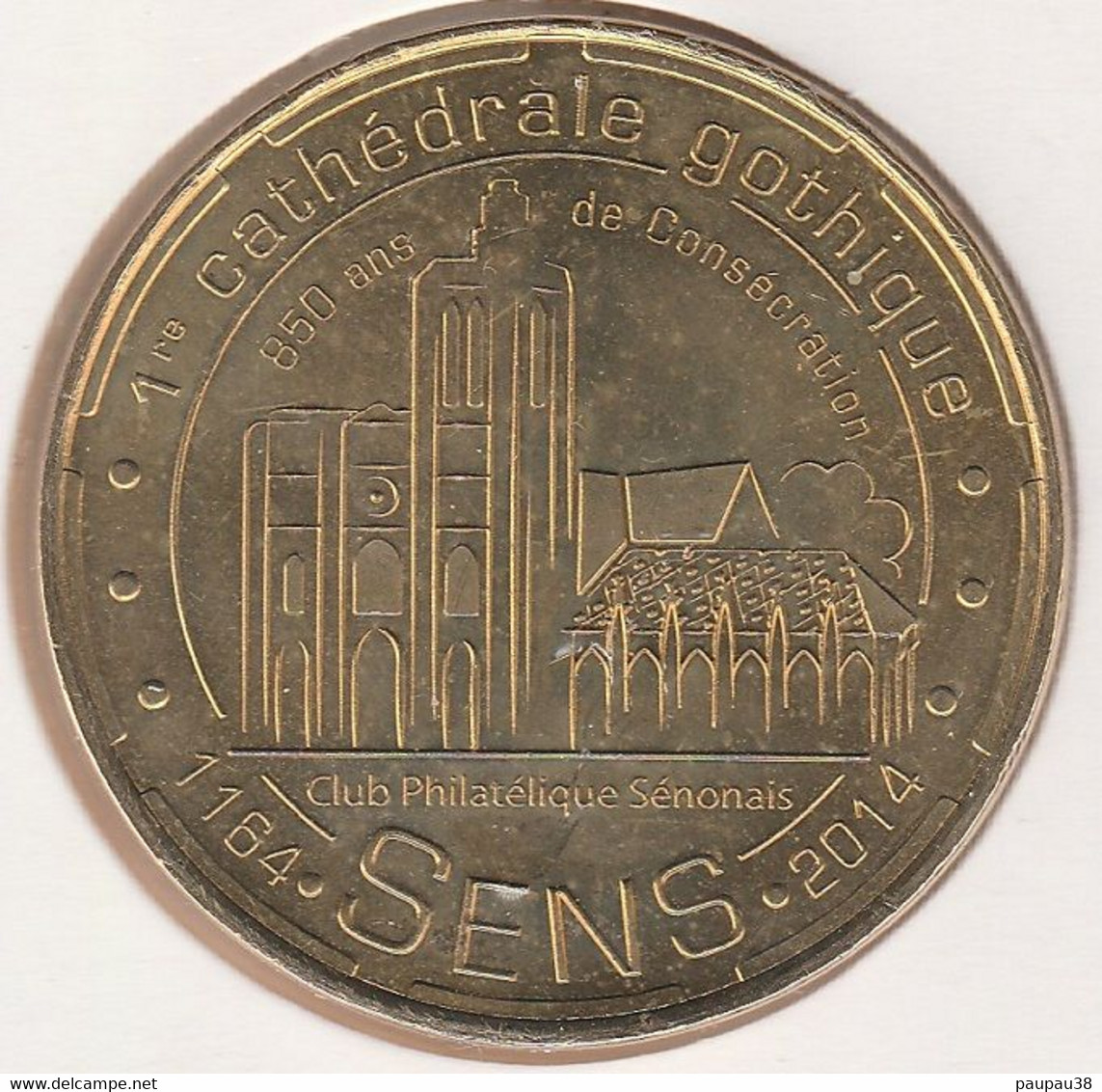 MONNAIE DE PARIS 2014 - 89 SENS 1re Cathédrale Gothique 1164-2014 - 2014