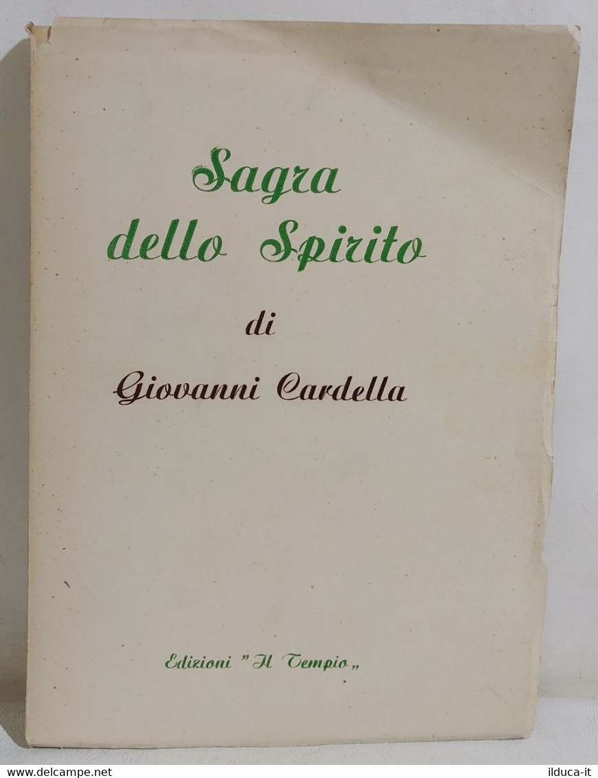 I112639 Giovanni Cardella - Sagra Dello Spirito - Il Tempio 1951 AUTOGRAFATO - Godsdienst