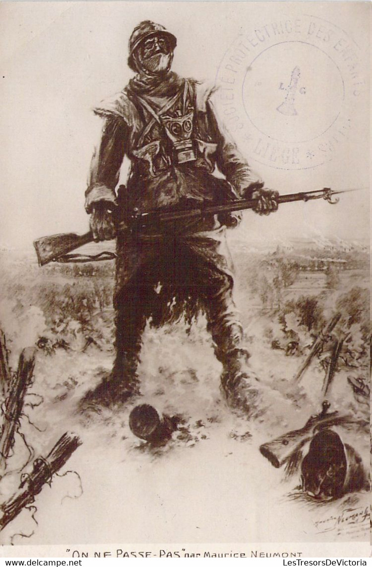 Guerre - Militaria - On Ne Passe Pas - Par Maurice NEUMONT - Illustration Signée - Carte Postale Ancienne - Other & Unclassified