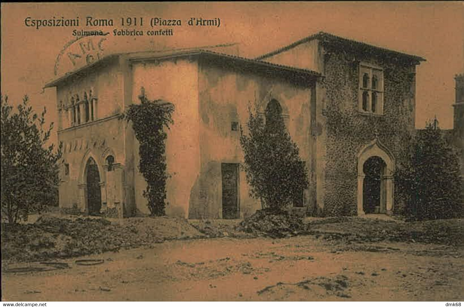 ROMA - ESPOSIZIONI 1911 - PIAZZA D'ARMI - SULMONA - FABBRICA CONFETTI - SPEDITA 1911 (14788) - Exhibitions