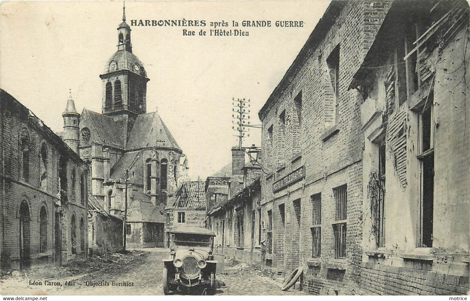 HARBONNIERES Après La Grande Guerre, Rue De L'hôtel-Dieu. (Poste) - Poste & Facteurs