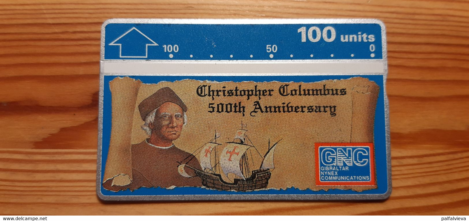 Phonecard Gibraltar 207A - Christopher Columbus, Ship - Gibilterra