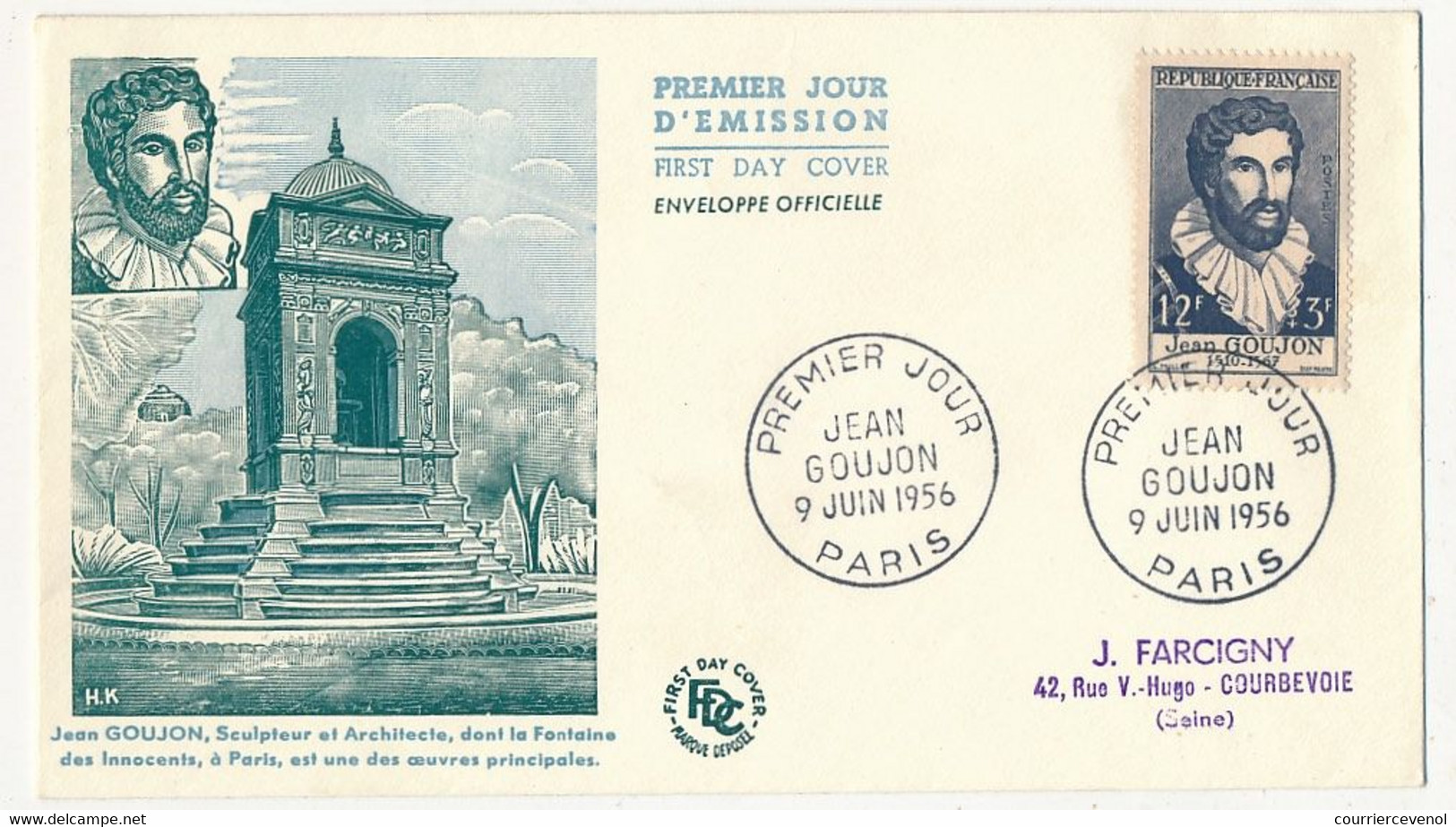FRANCE => FDC 12F + 3F Jean GOUJON - Premier Jour PARIS 9 Juin 1956 - 1950-1959