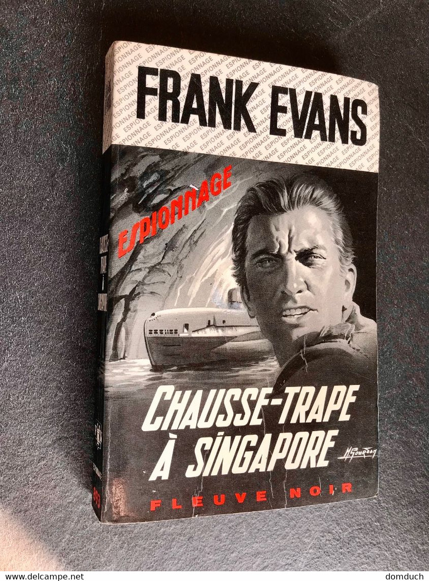 FLEUVE NOIR ESPIONNAGE N° 893  CHAUSSE-TRAPE A SINGAPOUR  Franck EVANS - Fleuve Noir