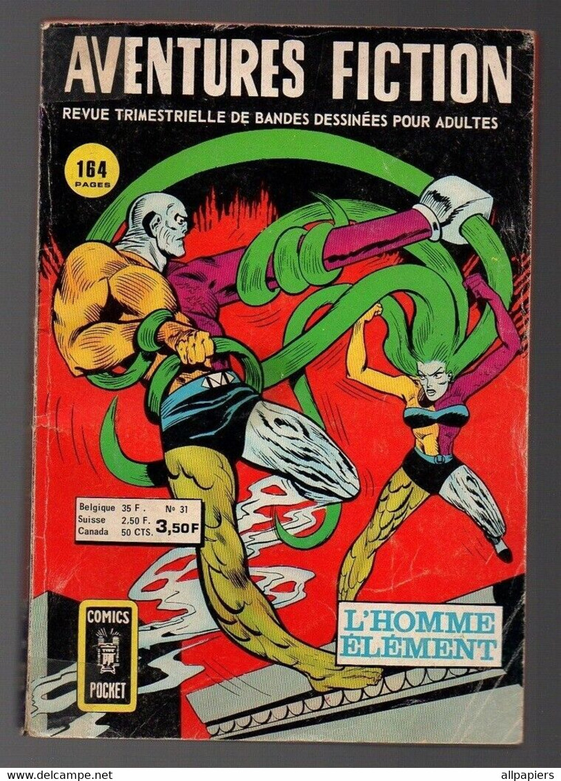 Aventures Fiction N°34 L'homme élément - La Déesse D'or - Les Métalliens Contre La Bande Plastique...1973 - Aventures Fiction