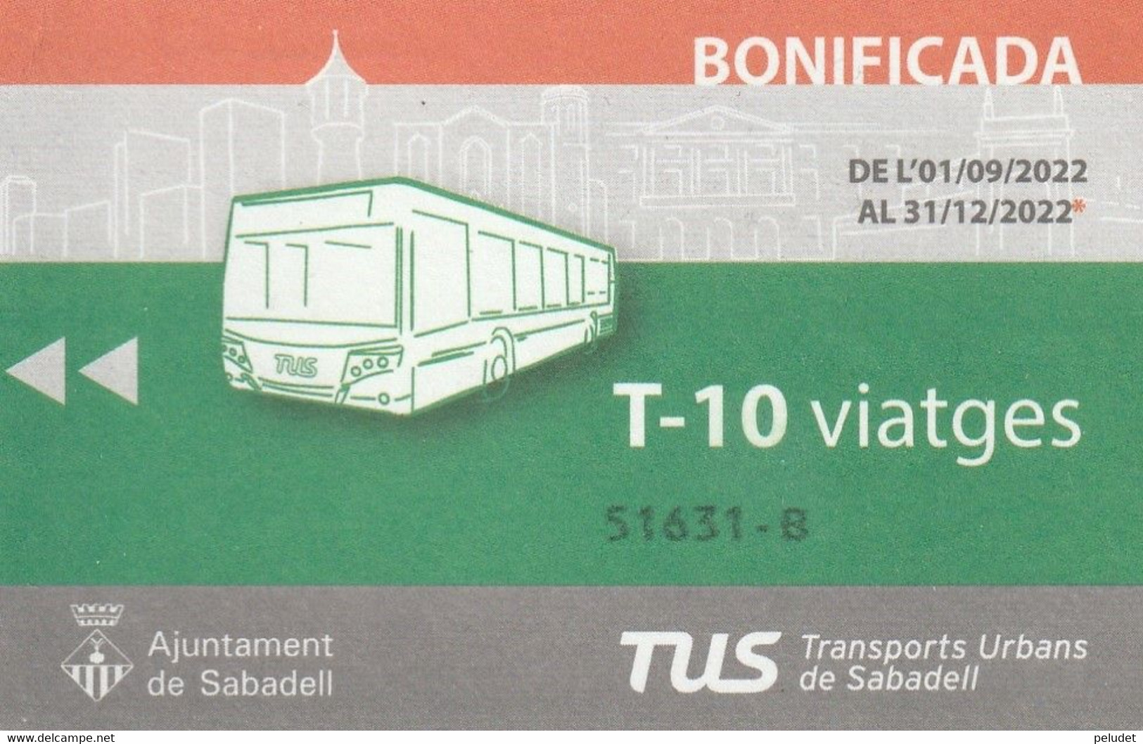 Spain Espagne España - Sabadell - Billete -Ticket T-10 Viatges - TUS Transports Urbans Sabadell - BONIFICADA - 2022 - Europe