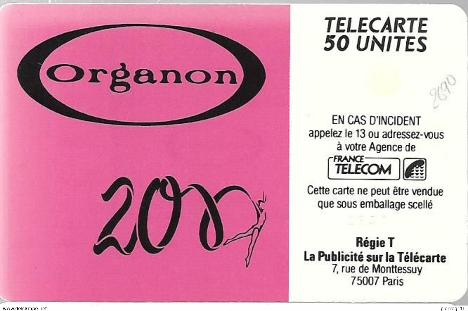 CARTE-PRIVEE-1990-D206-So2-ORGANON-V° Pe 2690-Utilisé-TBE - Telefoonkaarten Voor Particulieren