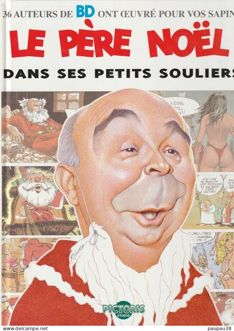 BANDES DESSINEES  LE PERE NOEL DANS SES PETITS SOULIERS - LIVRE NEUF - Collections