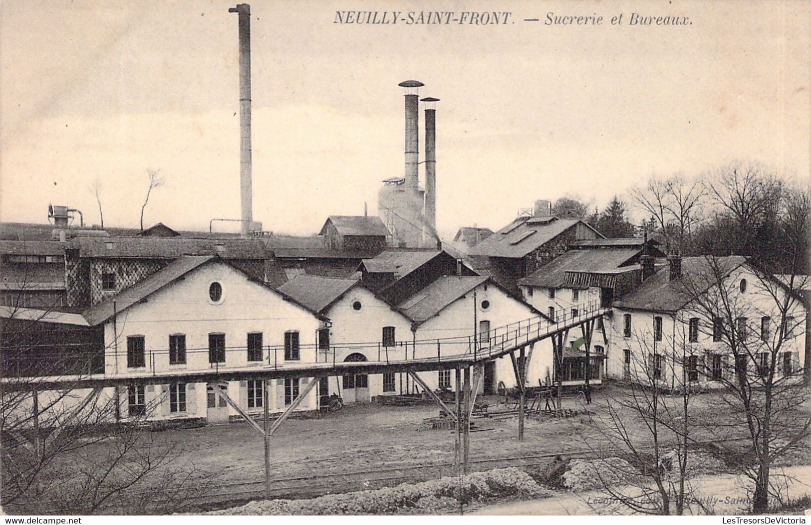 FRANCE - 02 - NEUILLY SAINT FRONT - Sucrerie Et Bureaux  - Carte Postale Ancienne - Sonstige & Ohne Zuordnung