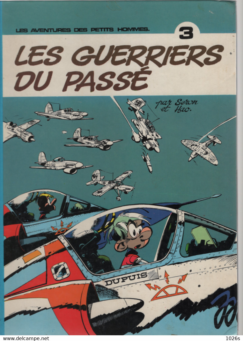 B.D.LES PETITS HOMMES -  LES GUERRIERS DU PASSE - E.O. 1977 - Petits Hommes, Les