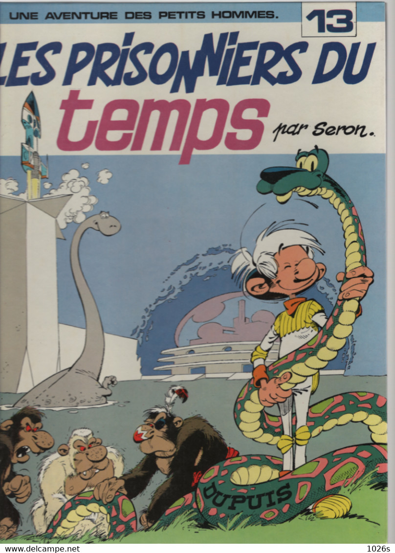 B.D.LES PETITS HOMMES -  LES PRISONNIERS DU TEMPS - E.O. 1982 - Petits Hommes, Les