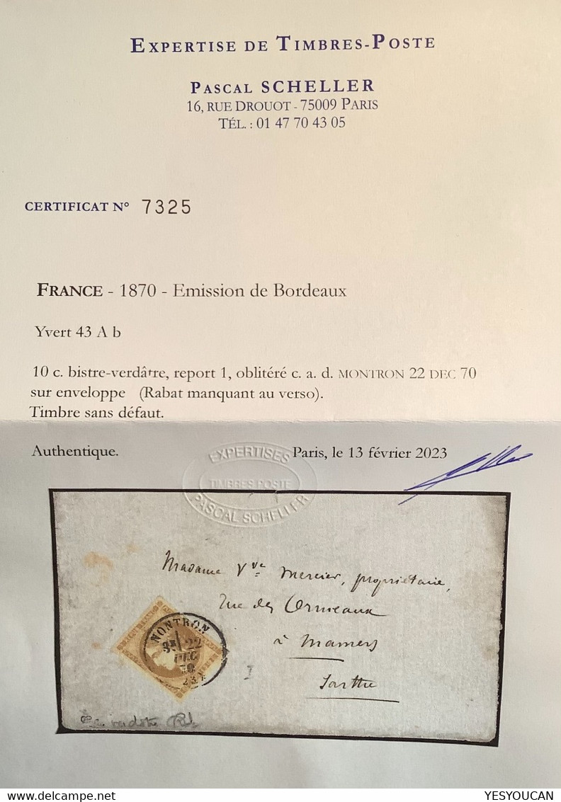 #43Ab NUANCE RARE BISTRE-VERDÂTRE(1000€)TTB Lettre NONTRON 1870 (Dordogne23) 10c Bordeaux Cert. Scheller (France - 1870 Bordeaux Printing