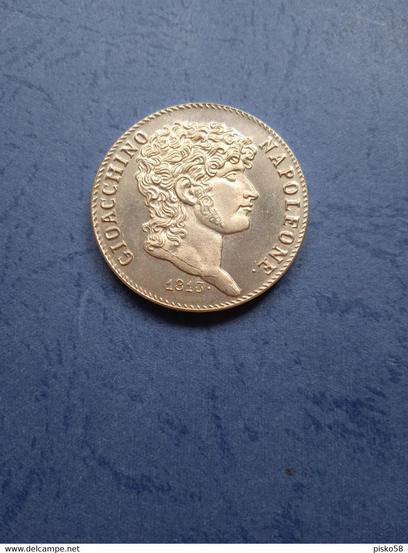 Italia-regno Delle Due Sicilie-5 Lire-gioacchino Napoleone-1813-riproduzione-copia - Deux Siciles