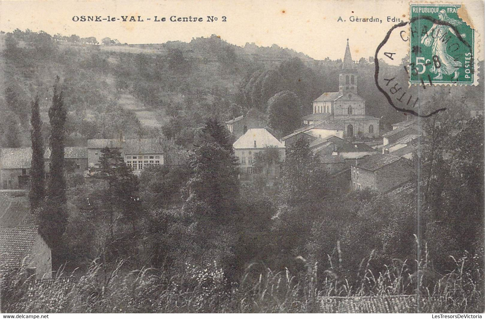 FRANCE - 52 - Osne-le-Val - Le Centre N°2 - Edit. A.Gérardin - Végétation - Carte Postale Ancienne - Autres & Non Classés