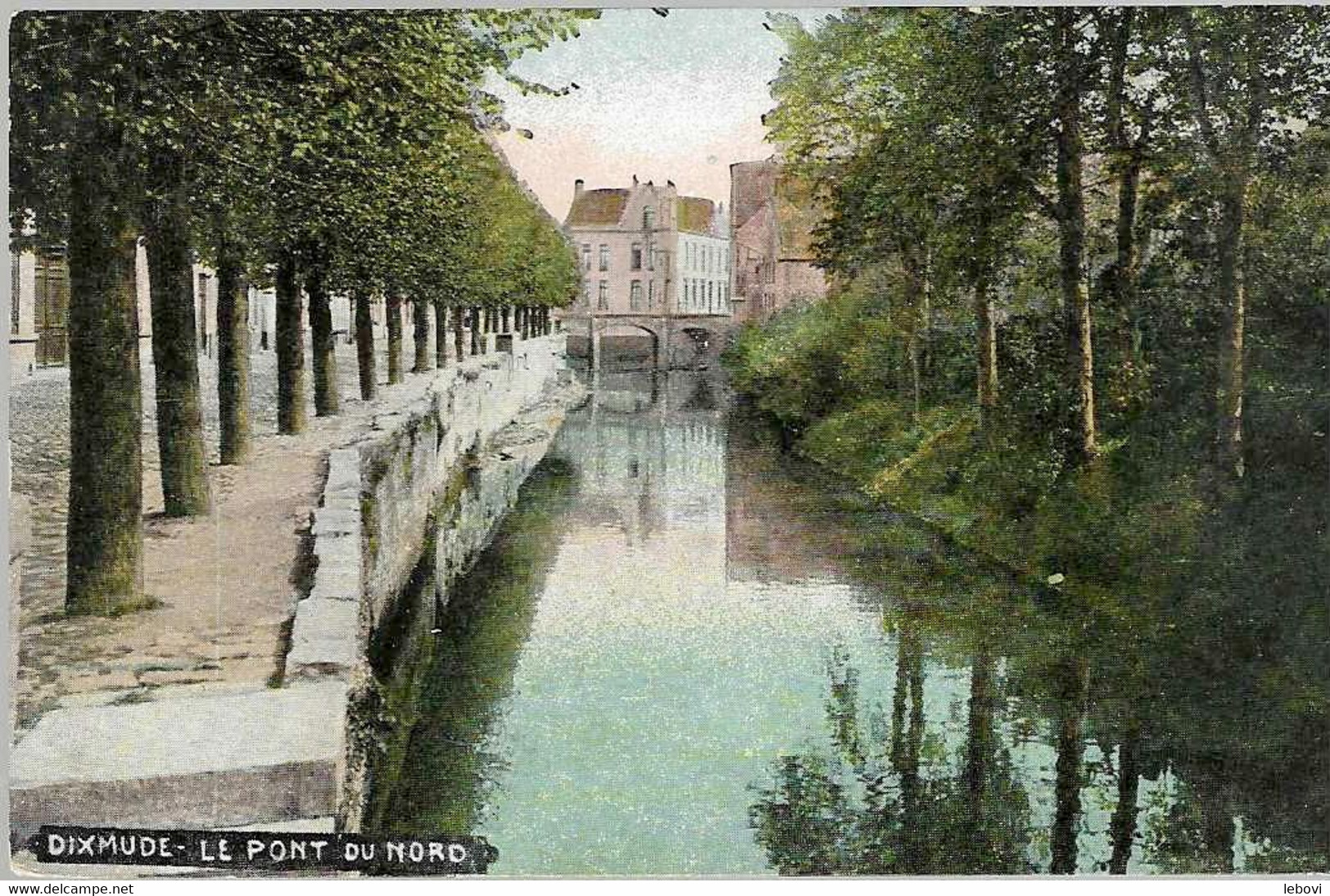 DIXMUDE “Le Pont Du Nord” - Diksmuide