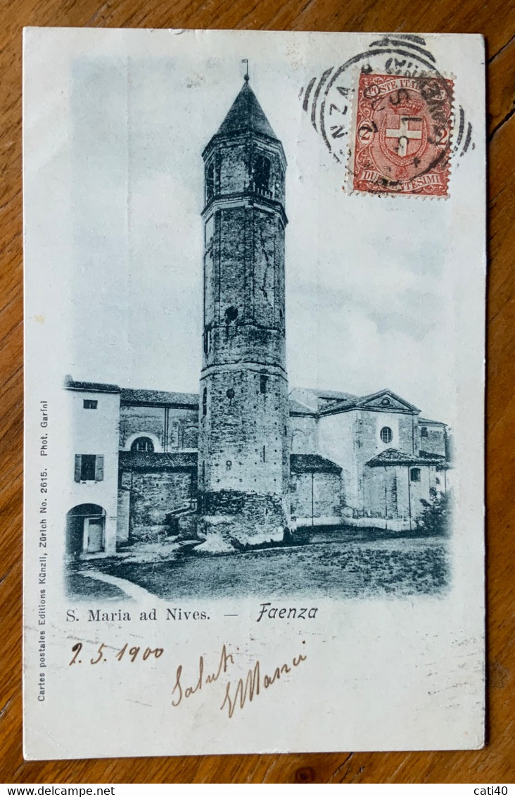 FAENZA - S.MARIA AD NIVES - VIAGGIATA 9/5/1900 - Faenza