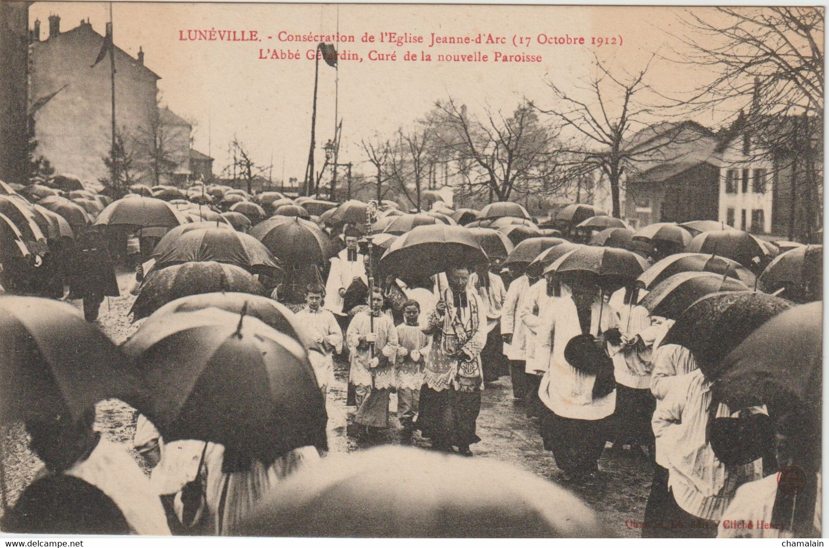 LUNEVILLE - Consécration De L'Eglise Jeanne D'Arc 17 Octobre 1912, L'Abbé Gérardin Nelle Paroisse - Inaugurazioni