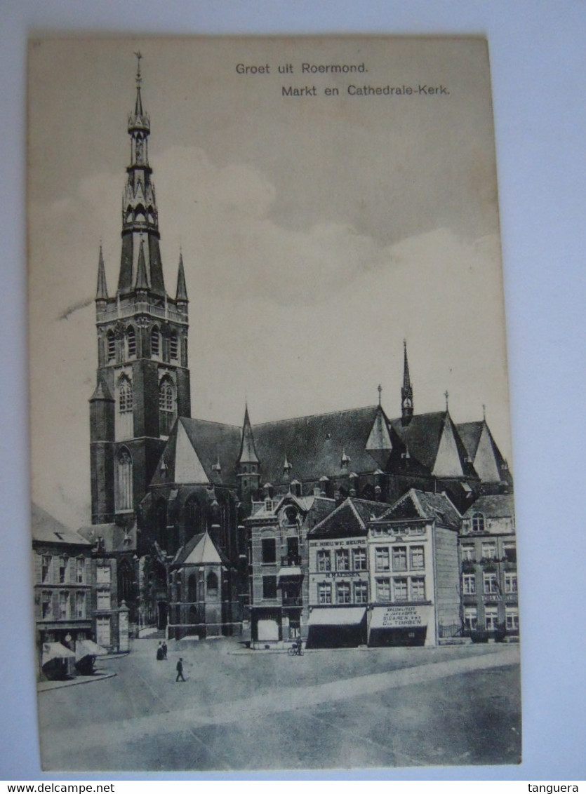 Groet Uit Roermond Markt En Cathedrale-kerk Gelopen 1911 - Roermond