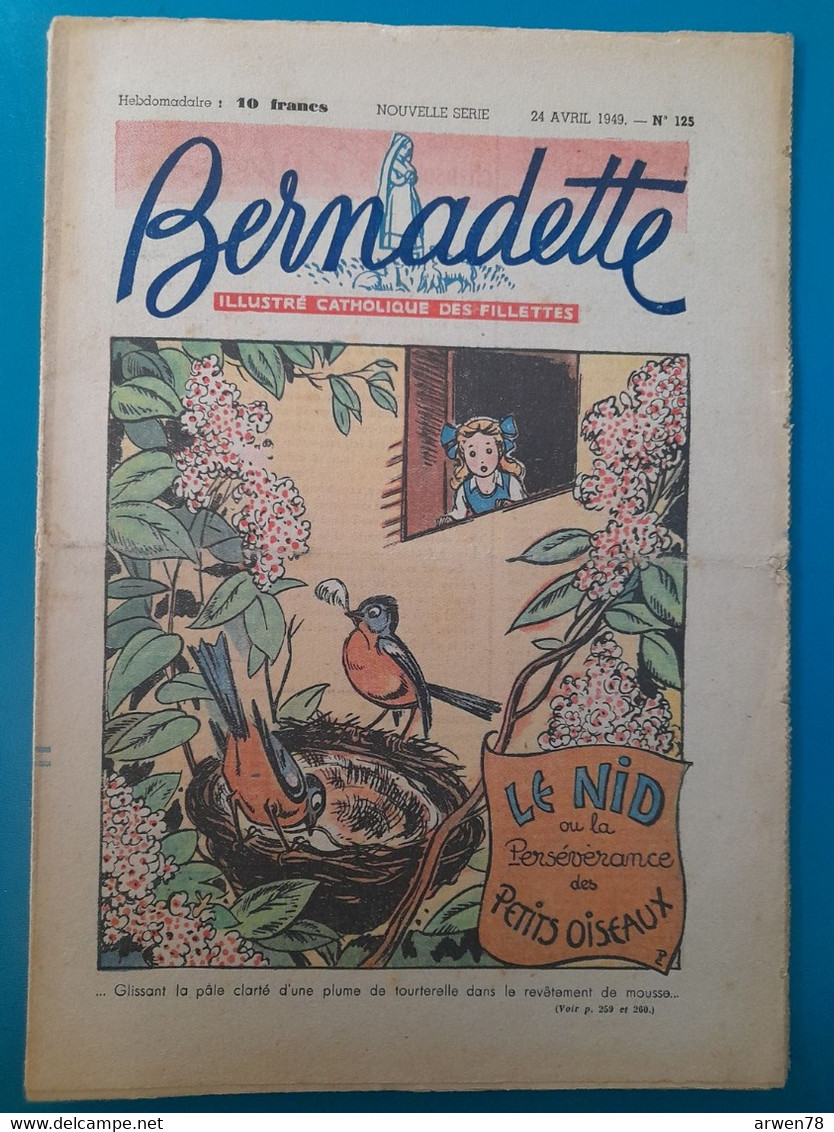 BERNADETTE 1949 N) 125 Le Nid Ou La Persévérance Des Petits Oiseaux / Découpage L'institutrice - Bernadette