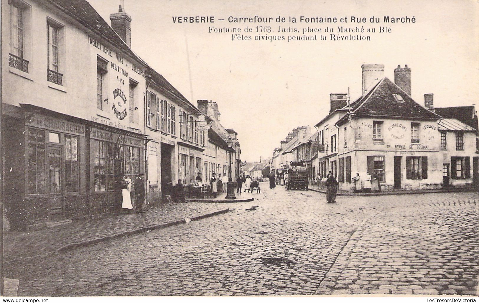 FRANCE - VERBERIE - Carrefour De La Fontaine Et Rue Du Marché - Carte Postale Ancienne - Verberie