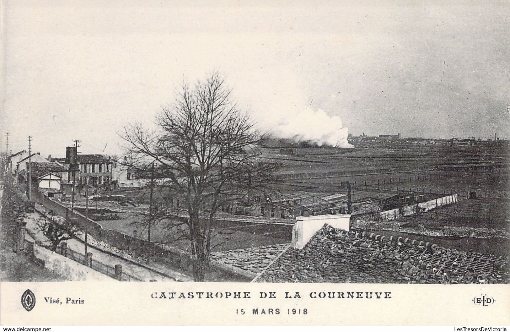 FRANCE - 93 - LA COURNEUVE - Catastrophe De La Courneuve - 15 Mars 1918 - Carte Postale Ancienne - La Courneuve