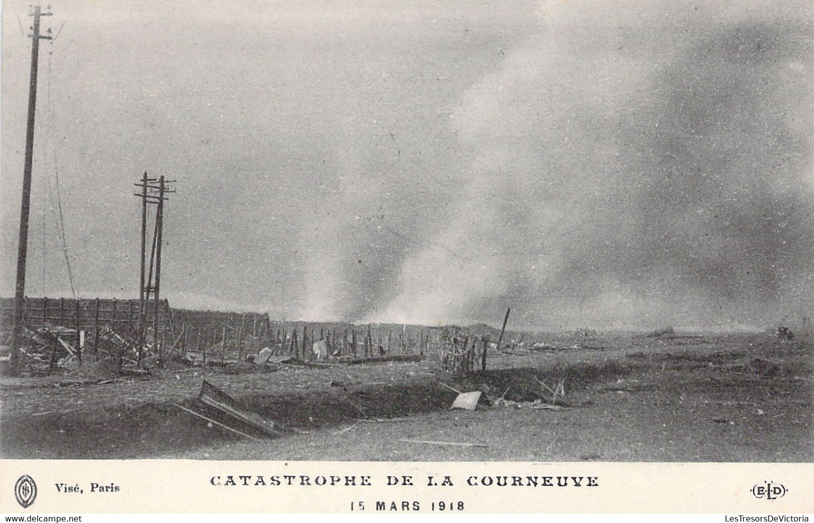 FRANCE - 93 - LA COURNEUVE - Catastrophe De La Courneuve - 15 Mars 1918 - Carte Postale Ancienne - La Courneuve