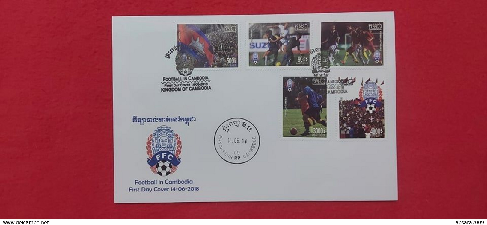 CAMBODGE / CAMBODIA/ FDC Set Football Cambodia 2018. - Coppa Delle Nazioni Asiatiche (AFC)