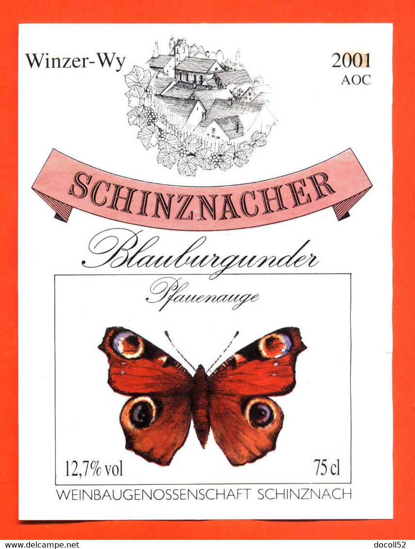 Etiquette De Vin Suisse Schinznacher Blauburgunder 2001 à Schinznach - 75 Cl - Papillon - Farfalle