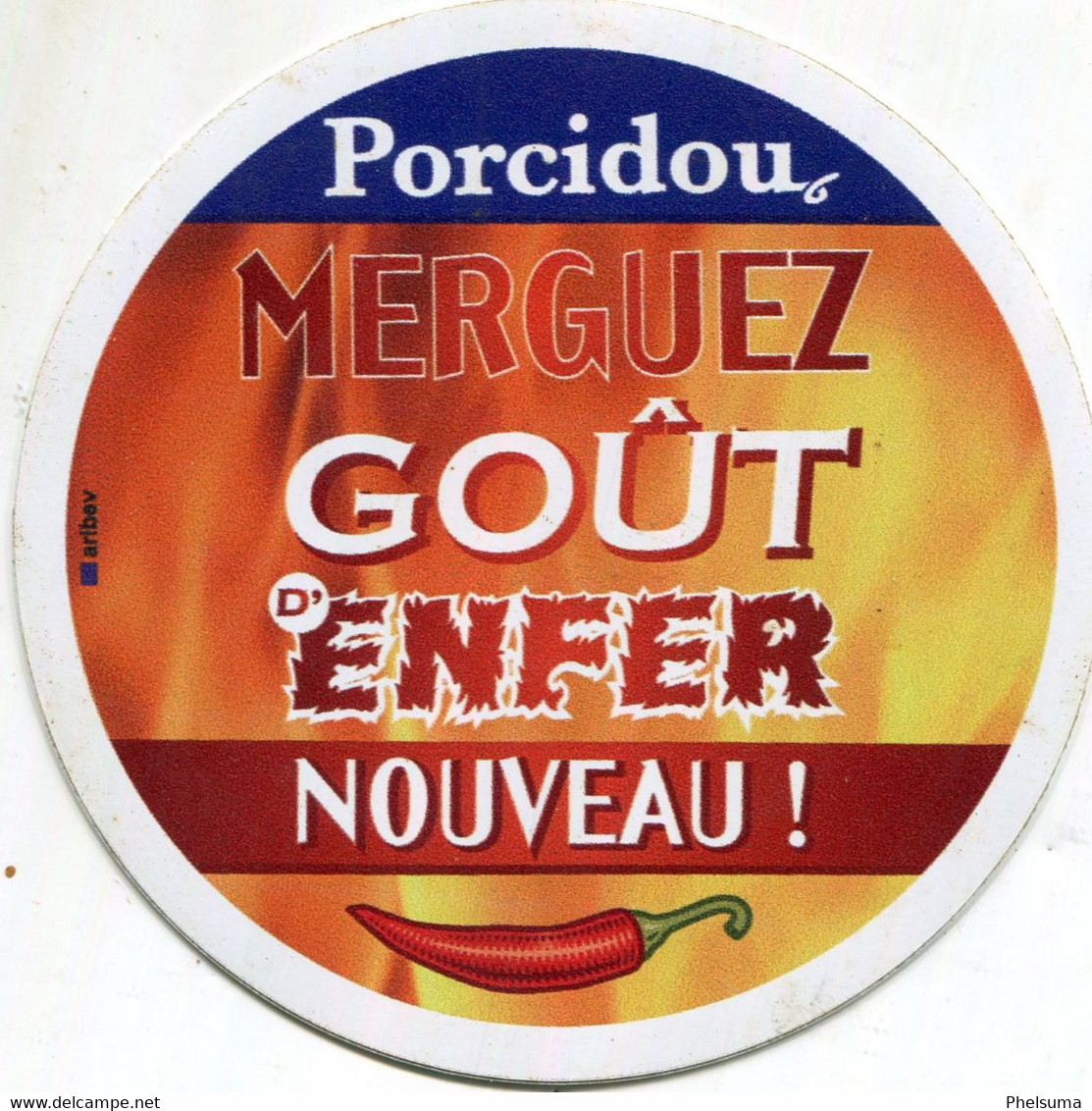 RARE - Ile De LA REUNION - Nouveau : Balise De Produit /  Merguez Goût D'enfer PORCIDOU   (balise Porcidou) - Posters