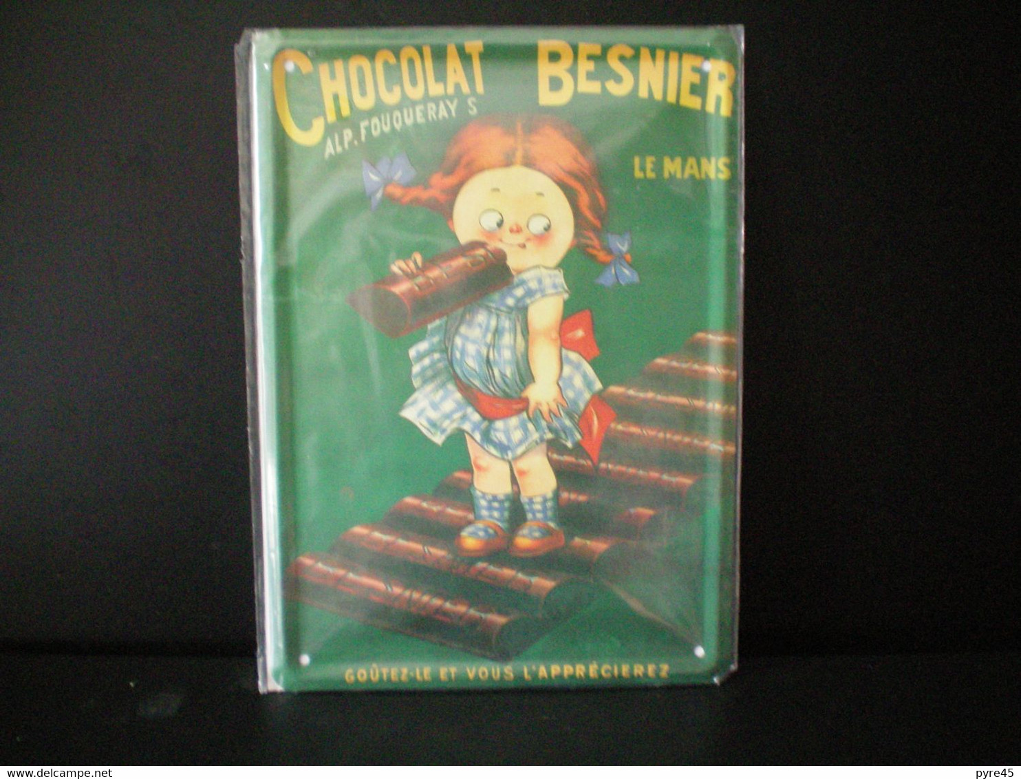 Plaque Publicitaire En Tôle ( 21 X 15,5 Cm ) "Chocolat Besnier " Le Mans, Goûtez-le Et Vous L'apprécierez - Targhe In Lamiera (a Partire Dal 1961)