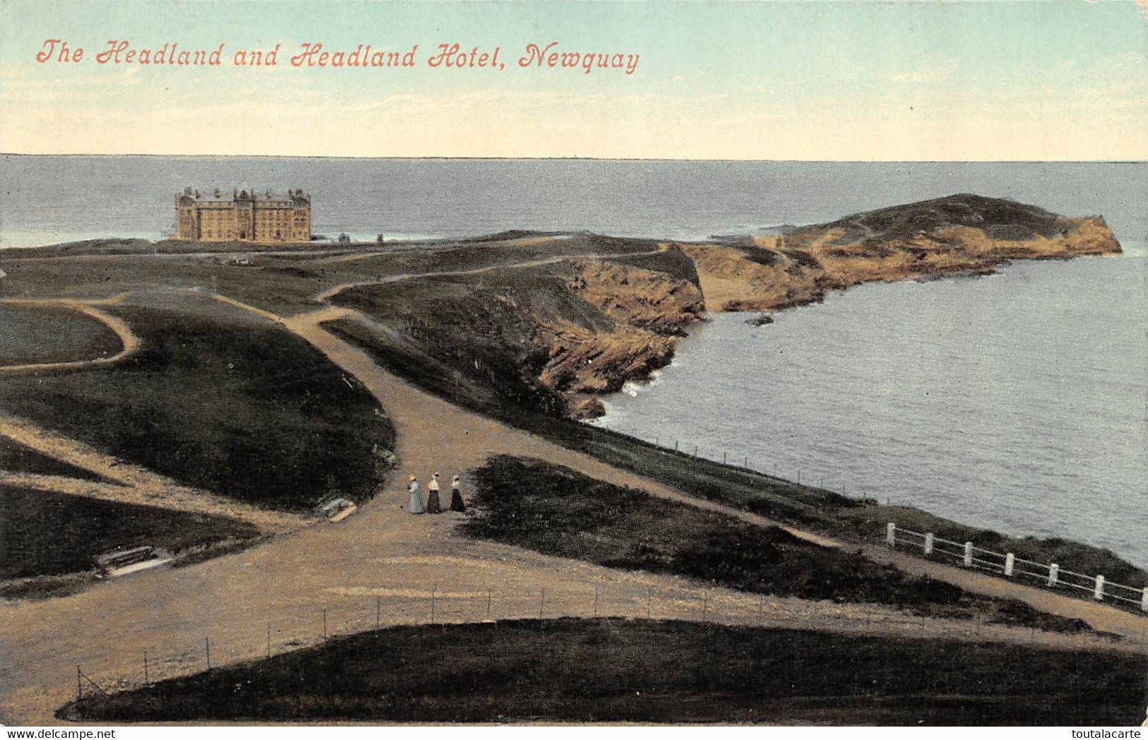 CPA   THE HEADLAND AND HEADLAND HOTEL NEWQUAY - Newquay