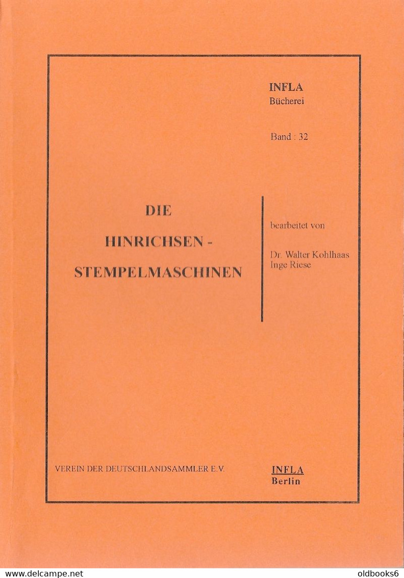 Die Hinrichsen- Stempelmaschinen. Von Dr. Walter Kohlhaas, Inge Riese.Infla-B.32 - Handboeken