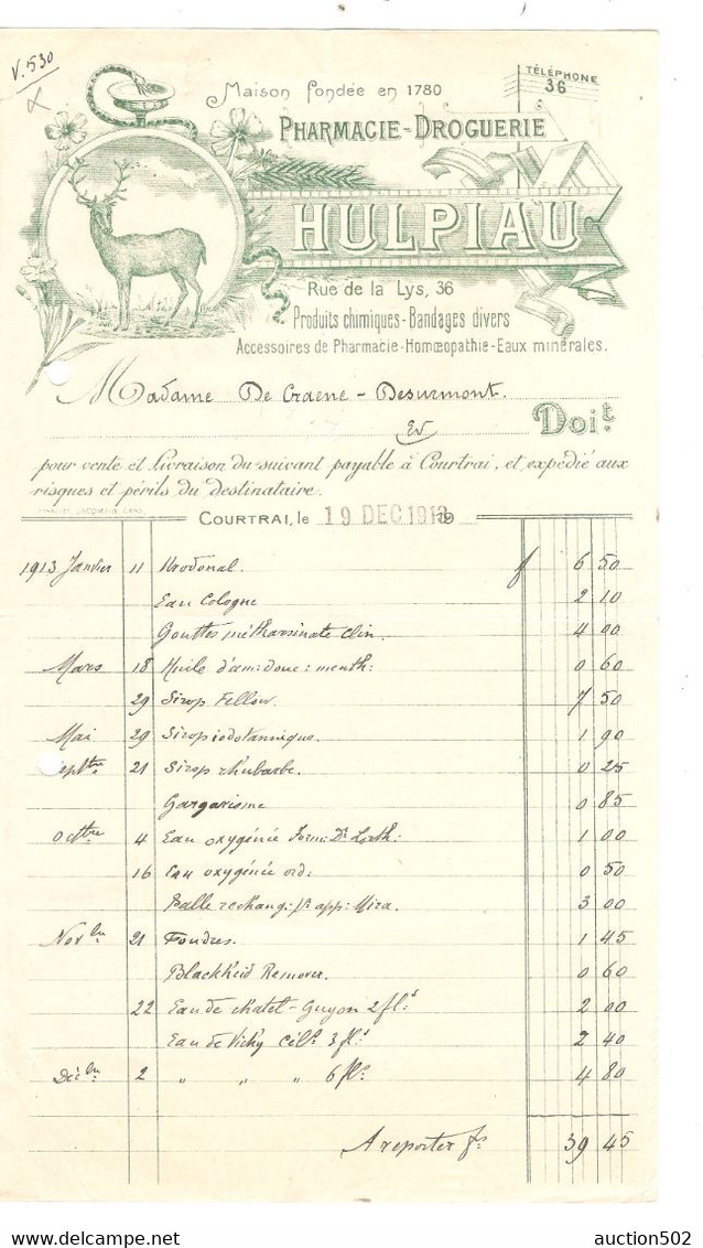 Facture 1913 Hulpiau Courtrai - Kortrijk Pharmacie - Droguerie > E/V - Perfumería & Droguería