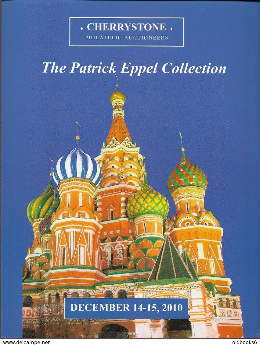 Russia / Russland/ The Patrick Eppel Collection, Auction Catalogue 2010. - Catalogues De Maisons De Vente