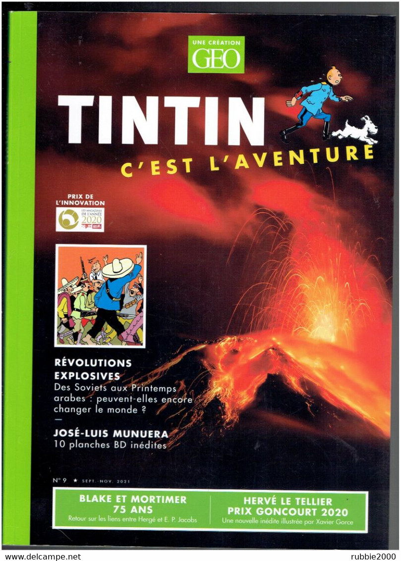 TINTIN C EST L AVENTURE N° 9 HERGE TINTIN ET MILOU REVOLUTIONS EXPLOSIVES JOSE LUIS MUNUERA - Hergé