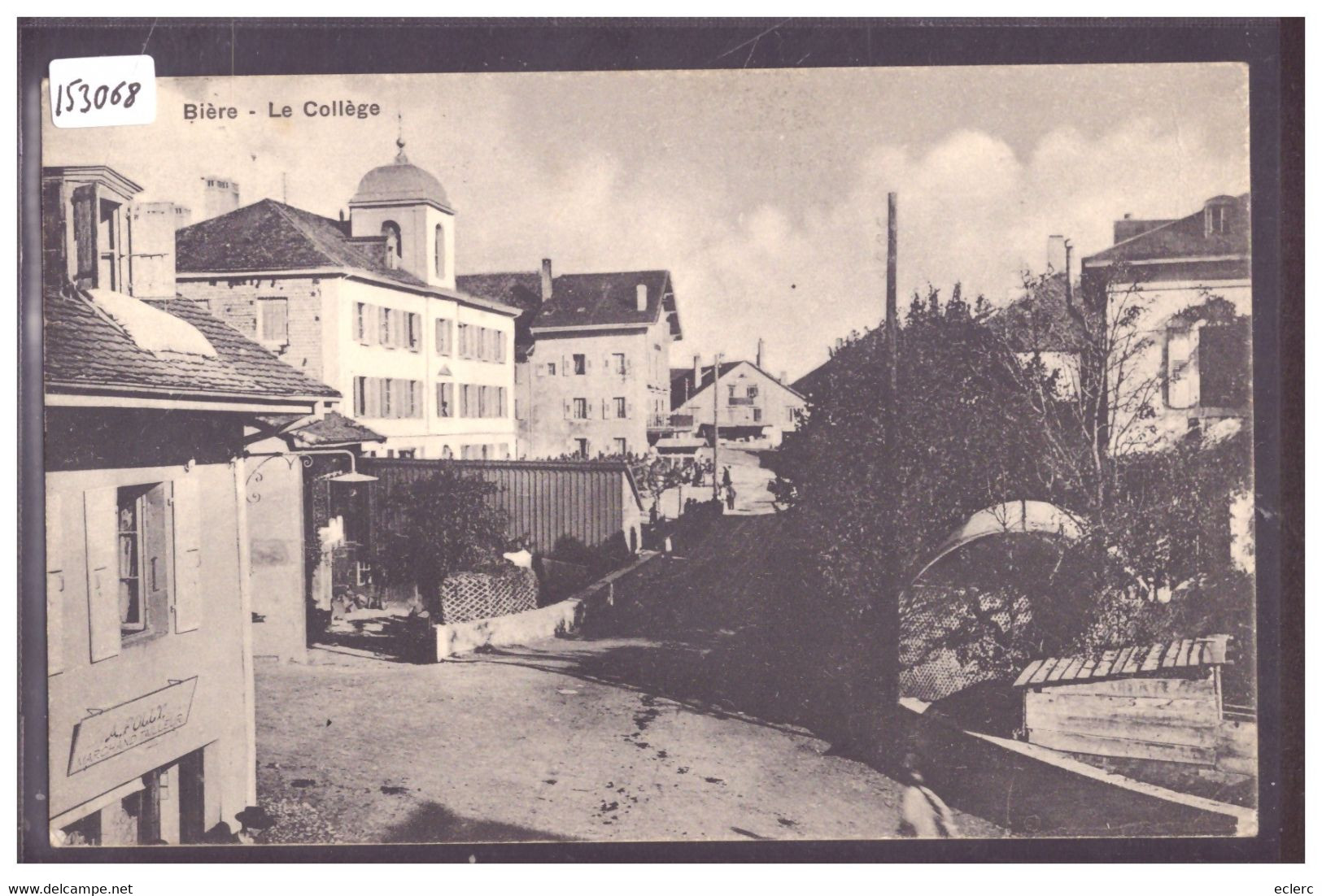 DISTRICT D'AUBONNE - BIERE - LE COLLEGE - TB - Bière