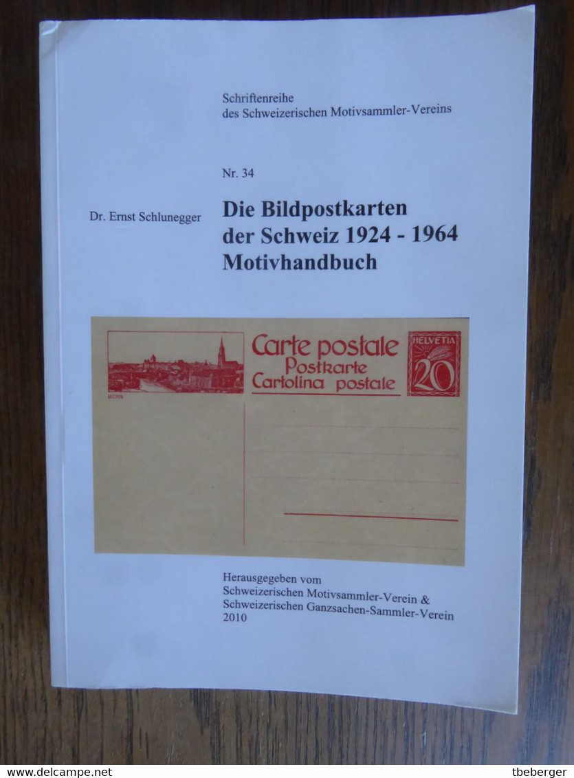 Schlunegger, Bildpostkarten Schweiz 1924-1964 Motivhandbuch - Postwaardestukken