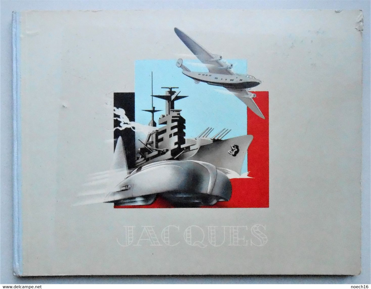 Album Chromos Complet - Chocolat Jacques - Autos, Avions, Marine De Guerre - Albums & Katalogus