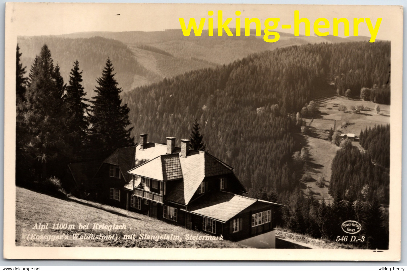 Krieglach - S/w Alpl Bei Krieglach Mit Stangelalm - Peter Rosegger's Waldheimat - Sommerfrische Krieglach Im Mürztal - Krieglach