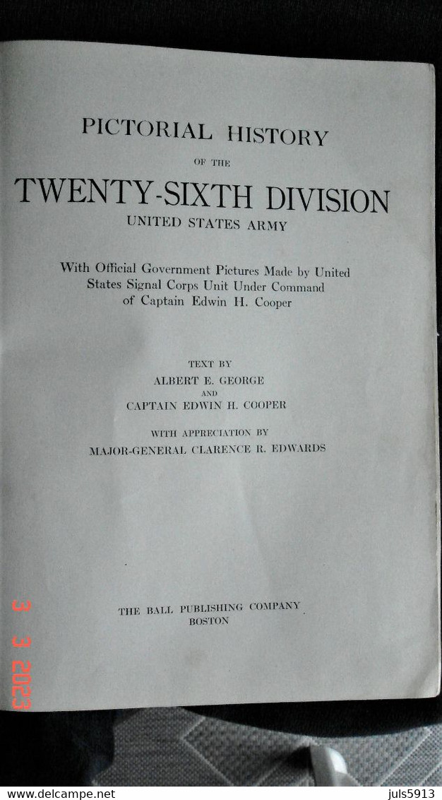 Livre "Pictorial History Of The 26th Division" Américaine En France WW1 Attribué A Un Soldat Américain Linwood C. JEWETT - Inglese