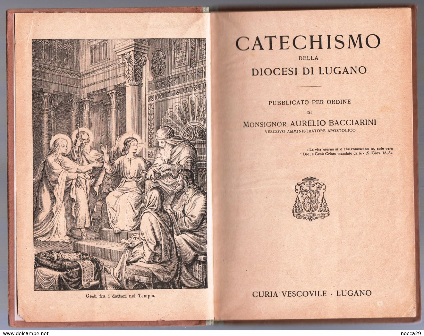 SVIZZERA 1921 - LIBRO - DIOCESI DI LUGANO - CATECHISMO A CURA DEL VESCOVO AURELIO BACCIARINI - TIMBRI DI ARZO (STAMP257) - Altri & Non Classificati